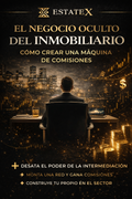 EBOOK - El Negocio Oculto del Inmobiliario